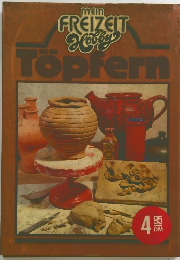 Ayca Riedinger: Topfern - Mein Freizeit Hobby