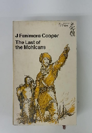 J Fenimore Cooper The Last of the Mohicans