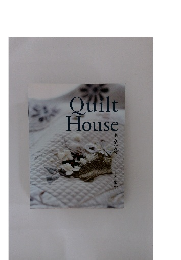 Quilt House