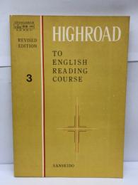 HIGHROAD　TO　ENGLISH　READING　COURSE　3