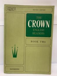 The Crown English Readers
Revised Edition
Book Two