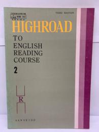 Highroad to English
Reading Course
Third Edition