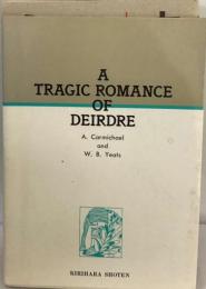 A tragic romance of Deirdre