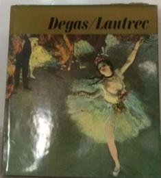 Degas / Lautrec
