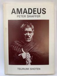 Peter Shaffer: AMADEUS
<アマデウス >