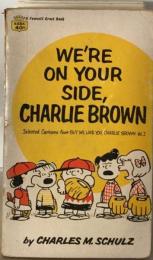 We’re on Your Side, Charlie Brown!