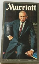 Marriott: The J. Willard Marriott story