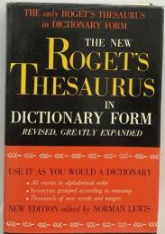 The New Roget’s Thesaurus in Dictionary Form