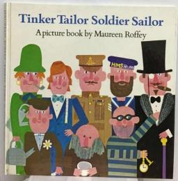 Tinker Tailor Soldier Sailor