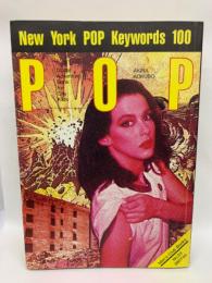 【ニューヨーク・ポップ・キーワード100]　
NEWYORK POP KEYWORDS 100