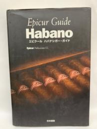 Epicur Guide　Habano