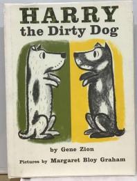 Harry the Dirty Dog[ HARRY THE DIRTY DOG ] By Zion, Gene