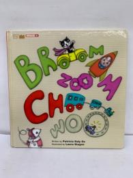 Broom Zoom Choo Woo 
