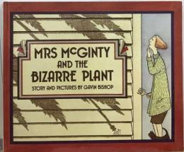 Mrs. McGinty and the Bizarre Plant