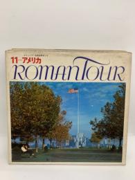 Roman　Tour 　11　アメリカ