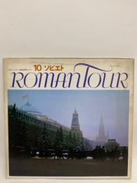 Roman Tour 10 ソビエト
