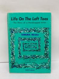 Life On The Left Toes