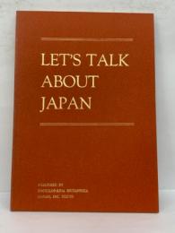 LET'S TALK ABOUT JAPAN