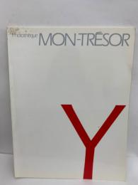 MON-TRÉSOR　