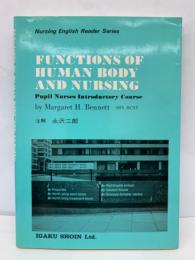 FUNCTIONS OF　HUMAN BODY AND NURSING