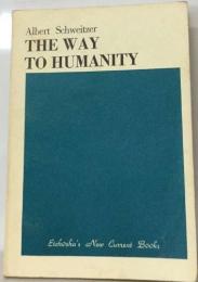 THE WAY  TO HUMANITY
