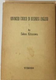 ADVANCED COURSE IN BUSINESS ENGLISH