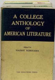 A COLLEGE  ANTHOLOGY  OF  AMERICAN LITERATURE