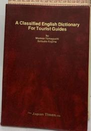 A Classified English Dictionary  For Tourist Guides