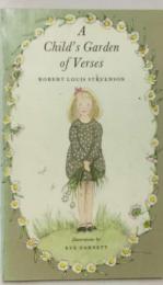 A  Child's Garden  of Verses