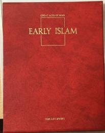 GREAT AGES OF MAN  EARLY ISLAM