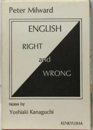 ENGLISH  RIGHT  and  WRONG