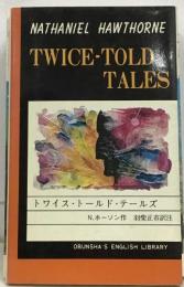 TWICE-TOLD  TALES