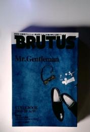 BRUTUS　2009年10月号　秋冬ファッション特大号! 本物の紳士は誰だ?