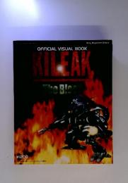 OFFICIAL VISUAL BOOK　KILEAK　The Blood