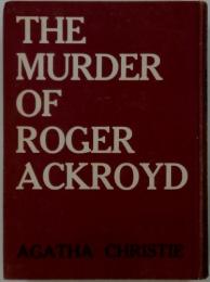 THE MURDER OF ROGER ACKROYD