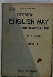 THE NEW ENGLISH WAY FOR PRACTICAL USE　BOOK　1