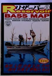 リザーバー① Reservoir　BASS MAP