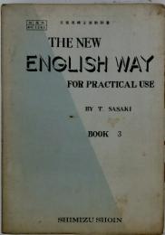 THE NEW ENGLISH WAY FOR PRACTICAL USE　３
