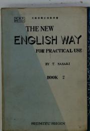 THE NEW ENGLISH WAY FOR PRACTICAL USE　BOOK　2