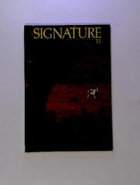 SIGNATURE THE MAGAZINE OF THE DINERS CLUB OF JAPAN 11
