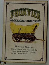 AMERICAN　HISTORIC　FRONTIER