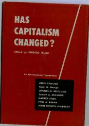 HAS　CAPITALISM　CHANGED?
