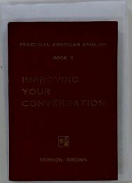 PRACTICAL AMERICAN ENGLISH BOOK　2　IMPROVING YOUR CONVERSATION