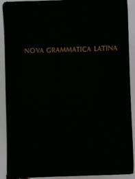 NOVA GRAMMATICA LATINA