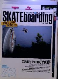 SKATEboarding 43 2008年9月　vol.8　No.5