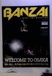 BANZAI　CORE　FMX　MAGAZINE　Vol.XXX