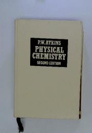 P.W.ATKINS PHYSICAL CHEMISTRY SECOND EDITION