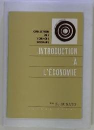 COLLECTION DES SCIENCES SOCIALES INTRODUCTION A L'ECONOMIE