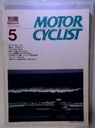MOTOR　CYCLIST 5