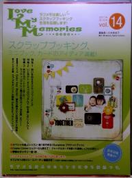 Love My Memories 2011年夏・秋号 vol.14 スクラップブッキング、 ミニブック、 カードのアイディア満載!